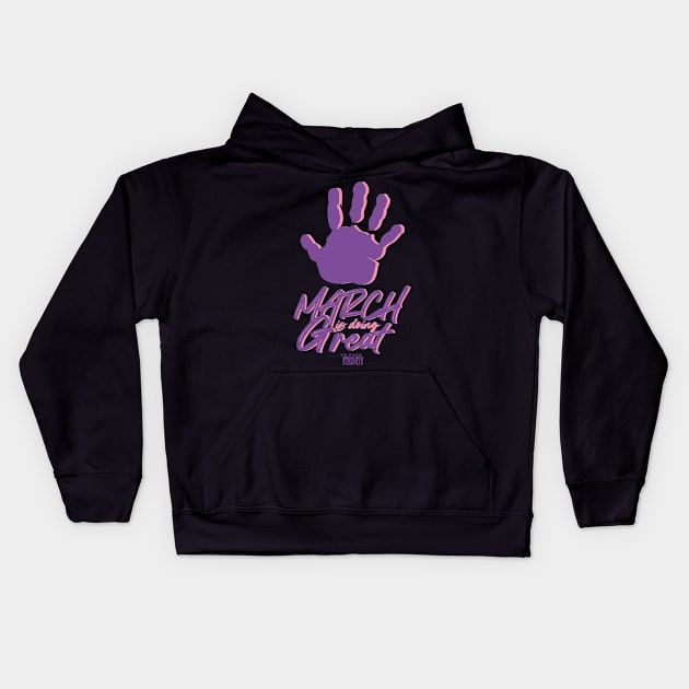 TO YOUR ETERNITY: MARCH IS DOING GREAT (BLACK) Kids Hoodie by FunGangStore